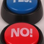 Entertainment Options - A Blue "Yes" Button and a Red "No" Button