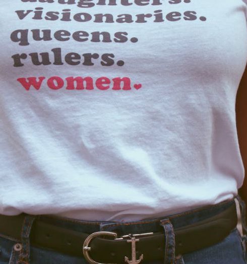 Empowerment - Close-up of a t-shirt celebrating women's roles and empowerment.